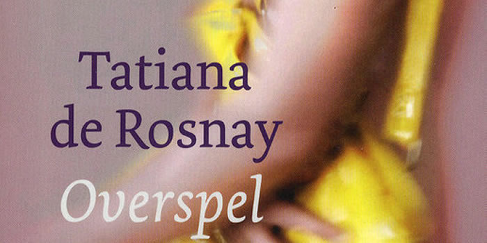 Overspel van Tatiana de Rosnay